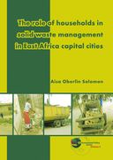 The Role of Households in Solid Waste Management in East Africa Capital Cities (en Inglés)