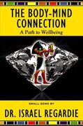 The Body-Mind Connection: A Path to Wellbeing