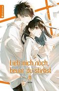 Lieb Mich Noch, Bevor du Stirbst 11 (en Alemán)