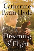 Dreaming of Flight: A Novel (en Inglés)