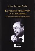 La verdad recobrada en la escritura : vida y obra de Leonardo Sciascia