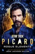 Star Trek Picard Rogue Elements hc Novel: 3 (en Inglés)