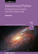 Astronomical Python: An Introduction to Modern Scientific Programming (en Inglés)