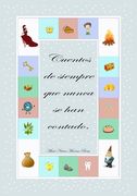 Cuentos de siempre que nunca se han contado (in Spanish)