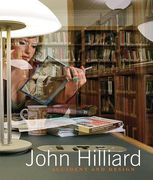 John Hilliard: Accident and Design (en Inglés)