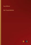 Der Frauenmörder (en Alemán)