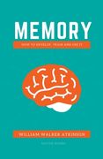 M E M O R Y: How to Develop, Train and Use It (en Inglés)