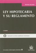 Ley Hipotecaria y su Reglamento 3ª Ed. 2013 (Textos Legales)