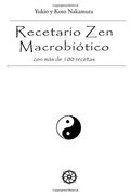 Recetario zen Macrobiótico con más de 100 Recetas (in Spanish)