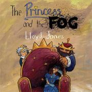 The Princess and the Fog: A Story for Children With Depression (en Inglés)