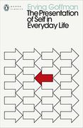 The Presentation of Self in Everyday Life (Penguin Modern Classics) (en Anglais)