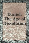 Daniel: The Age of Dissolution (en Inglés)
