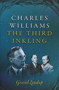 Charles Williams: The Third Inkling (en Inglés)
