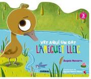 L'aneguet Lleig. Vet Aquí Un Gat (en Catalán)