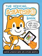 The Official Scratchjr Book: Help Your Kids Learn to Code (en Inglés)