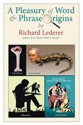 A Pleasury of Word and Phrase Origins (en Inglés)