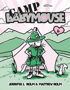 Babymouse #6: Camp Babymouse (en Inglés)