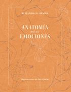 Anatomía de las Emociones (Literatura Ilustrada)