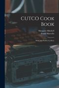 CUTCO Cook Book: Meat and Poultry Cookery (en Inglés)