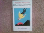 El Hombre Golondrina: Y Otros Cuentos (Biblioteca Breve) [Paperback] by Ampue. (in Spanish)