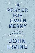 A Prayer for Owen Meany