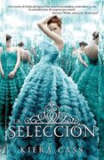 La Seleccion - Kiera Cass - Roca Editorial