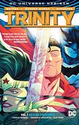 Trinity Vol. 1: Better Together (Rebirth) (en Inglés)