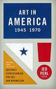 Art in America 1945 - 1970 (Library of America) (en Inglés)