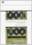 Al-Mutanabbi Frente a la Encrucijada del Siglo iv H. /Xc: Claves p ara una Lectura del Panegirico