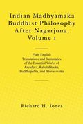 indian madhyamaka buddhist philosophy after nagarjuna, volume 1 (en Inglés)