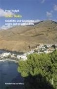 In der Sfakia: Geschichte und Geschichten - Unsere Zeit im wilden Kreta (en Alemán)