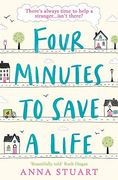Four Minutes to Save a Life: A Feel-Good Story That Will Make you Laugh and cry 
