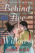 Behind Five Willows (en Inglés)