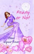Ready or Not? 