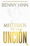 Misterios de la Unción: Tú no Estás Limitado a tus Propias Habilidades Humanas