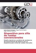 Dispositivo Para Silla de Ruedas Convencionales