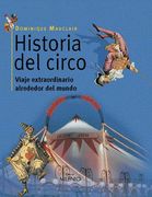 Historia del Circo: Viaje Extraordinario Alrededor del Mundo (Visión)