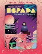 Espada: The Will of the Blade (en Inglés)