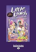 The Old Climbing Tree: Little Lunch series (Large Print 16pt)