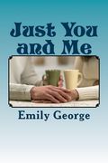 Just You and Me (en Inglés)