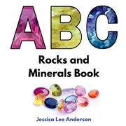 ABC Rocks and Minerals Book (en Inglés)
