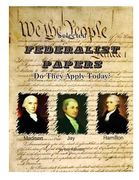 Selected Federalist Papers Do They Apply Today? (en Inglés)