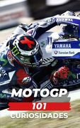 101 Curiosidades Motogp: Increíbles y Sorprendentes Acontecimientos