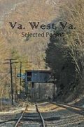 Va. West Va.: Selected Poems (en Inglés)