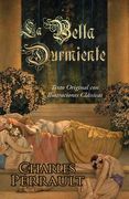 La Bella Durmiente (texto Original Con Ilustraciones Clássicas) (spanish Edition)