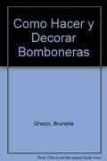 cómo hacer y decorar bomboneras