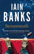 stonemouth. iain banks