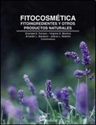 Fitocosmética: Fitoingredientes y Otros Productos Naturales
