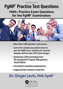 Pgmp® Practice Test Questions: 1000+ Practice Exam Questions for the Pgmp® Examination 