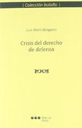 crisis del derecho de defensa